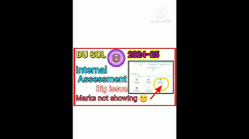 Sol internal Assessment marks not showing😵|#assessment #marksnotshowing#dusol#2024#problemsolving✅