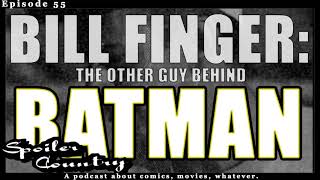 Bill finger: the other guy behind ...
