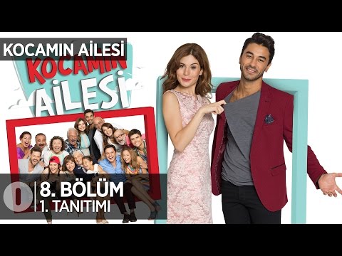 Kocamın Ailesi 8. bölüm tanıtımı