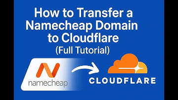 How to Transfer a Namecheap Domain to Cloudflare (Full Tutorial)