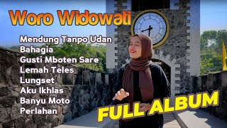 WORO WIDOWATI TERBARU MENDUNG TANPO UDAN FULL ALBUM 2021