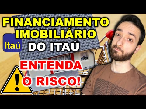 Novo FINANCIAMENTO IMOBILIÁRIO do ITAÚ com juros da POUPANÇA vale a pena? Quais os RISCOS?