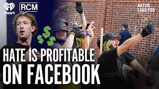 Facebook Decided to Line White Nationalists Pockets Native Land Pod 144