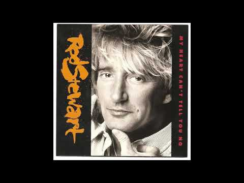 Rod Stewart - My Heart Can't Tell You No Hq