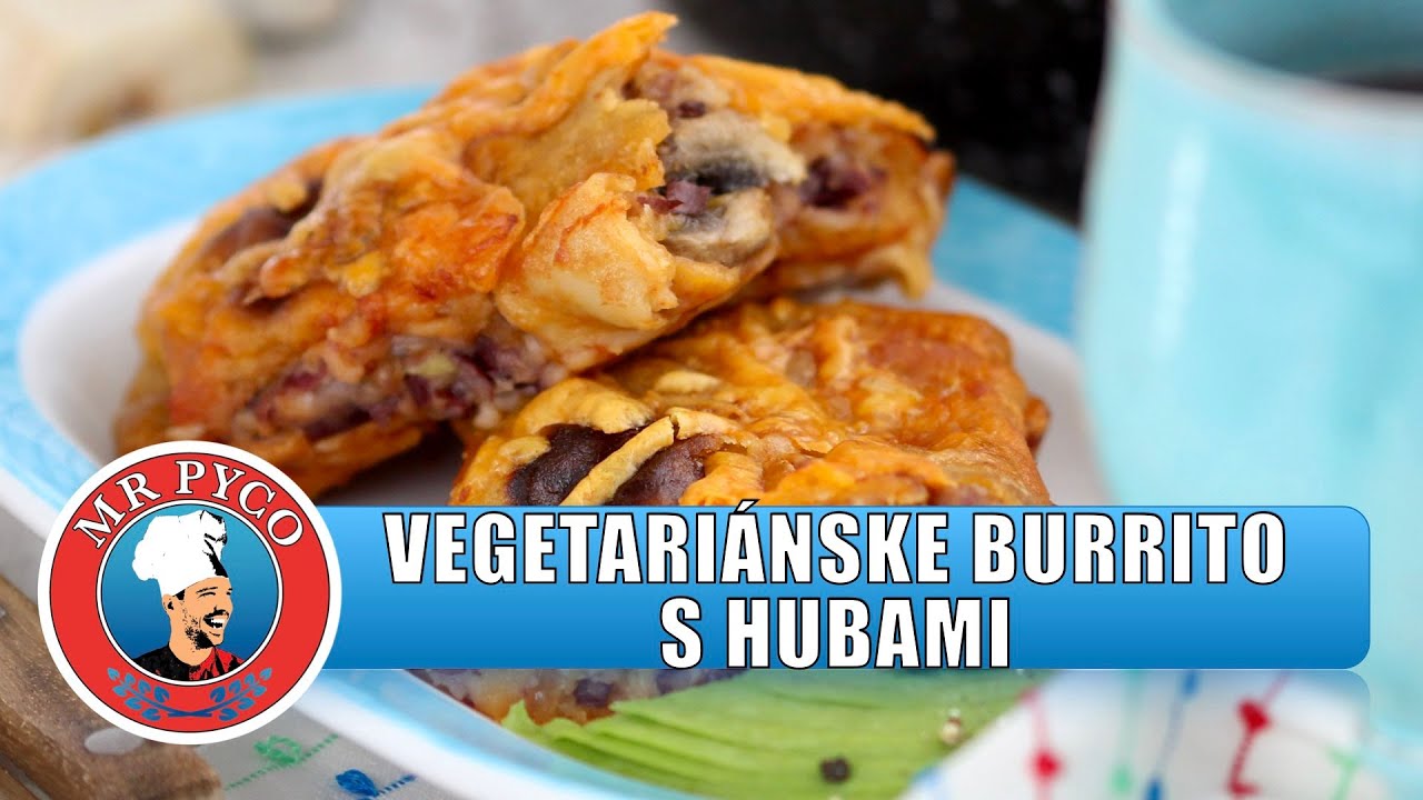 vegetariánske burrito s hubami 🌯 MUSHROOM BURRITO 👨‍🍳 Martin PYCO Rausch