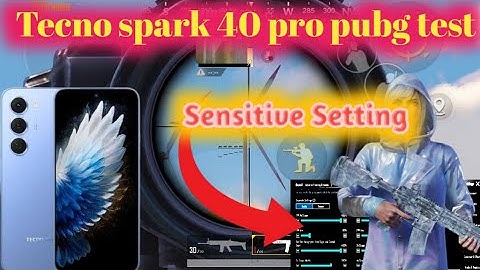 Tecno spark 40 pro pubg test |sensitivity setting |tecno spark 40 pro bgmi sensitivity setting |gyro