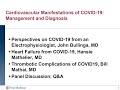 Cardiovascular Manifestations of COVID 19 Diagnosis and Management