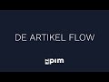 EZ-Pim stap 3 - De artikel flow