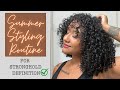 My SUMMER Wash and Go Routine Using ALL My Favorite Products