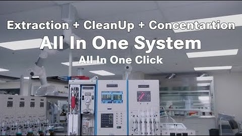 Total Rapid Prep System - One step extraction, Cleanup & Concentration