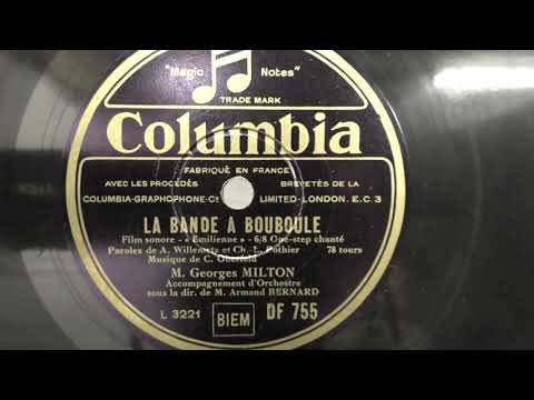 Georges Milton: La bande a Bouboule. "Emilienne" . (1931).