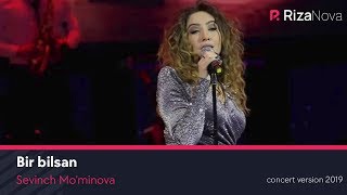 Sevinch Mo'minova - Bir bilsan (concert version 2019) Resimi