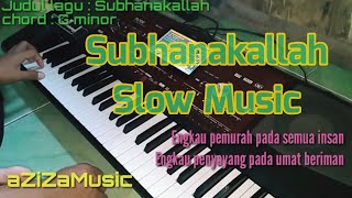 Karaoke nostalgia Qasidah Subhanakallah nasidaria ( lirik tanpa vokal ) Korg Pa700 || aziza music