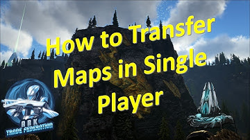 How to Transfer Maps in Single Player | Ark: Survival Evolved
