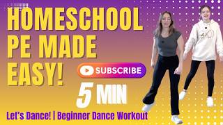 Kids Dance Workout 5 MIN! | Homeschool PE for Kids | Family-Friendly At-Home PE Curriculum