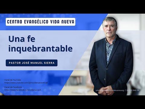 Una fe inquebrantable,