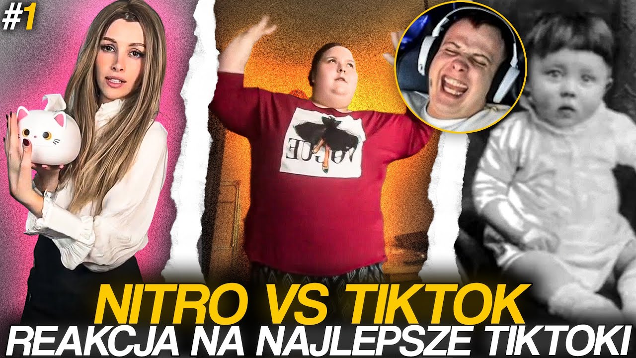 NITRO REAKCJA NA NAJLEPSZE TIKTOKI #1