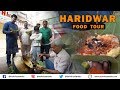 Haridwar (हरिद्वार) Eco-Friendly Street Food Tour | Malai Samosa + Surja ki Dal + Magic Chaat