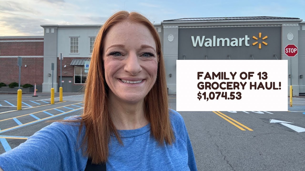 FAMILY OF 13 GROCERY HAUL! $1,074.53
