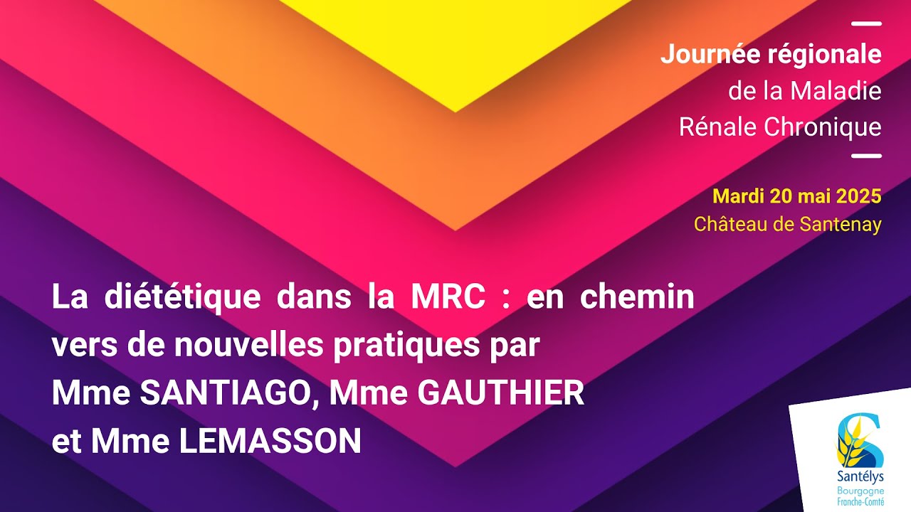 La diététique dans la MRC par Mme SANTIAGO, Mme GAUTHIER et Mme LEMASSON