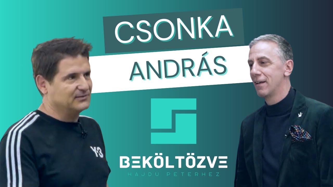 Beköltözve Hajdú Péterhez: Csonka András