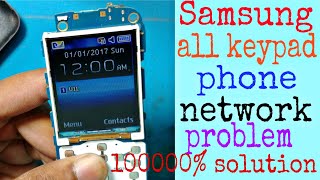 Samsung keypad phone network problem solve 100%