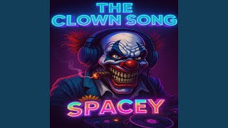 The Clown Song (Radio Edit)