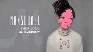 Mansobase - Shur-Long