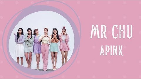 Apink (에이핑크) - Mr. Chu | Hangul Lyrics (가사)