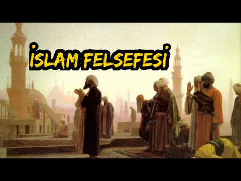 İslam Felsefesi Nedir?
