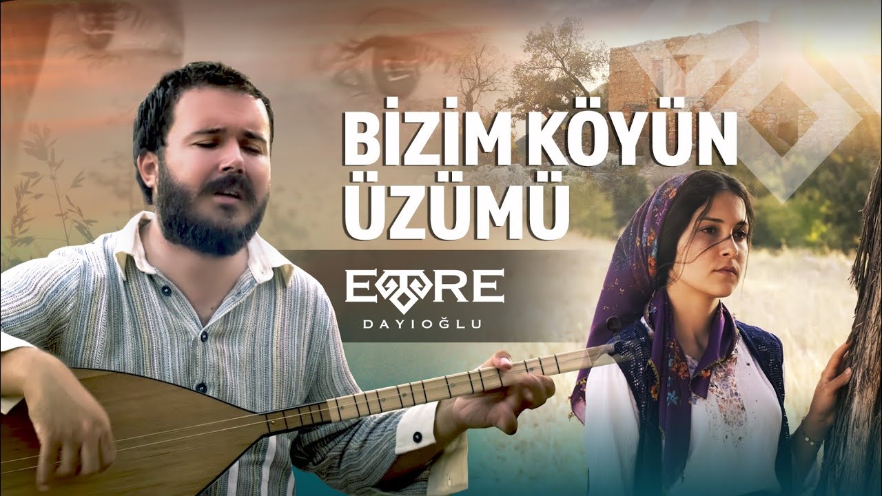 BİZİM KÖYÜN ÜZÜMÜ - Emre Dayıoğlu