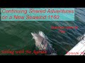 Episode 30 - Continuing Shared Adventures on a New Seawind 1160