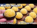 3-Ingredient Mango Delight : The Easiest &amp; Most Delicious Dessert You&#39;ll Ever Make