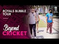 Royals Bubble Tour with Riyan Parag, Ben Stokes and Liam Livingstone | IPL 2021