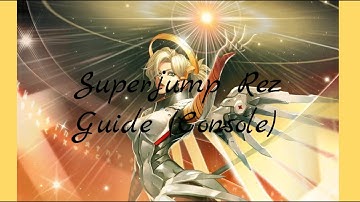 Mercy Superjump Rez Guide (Console)| Overwatch Guide