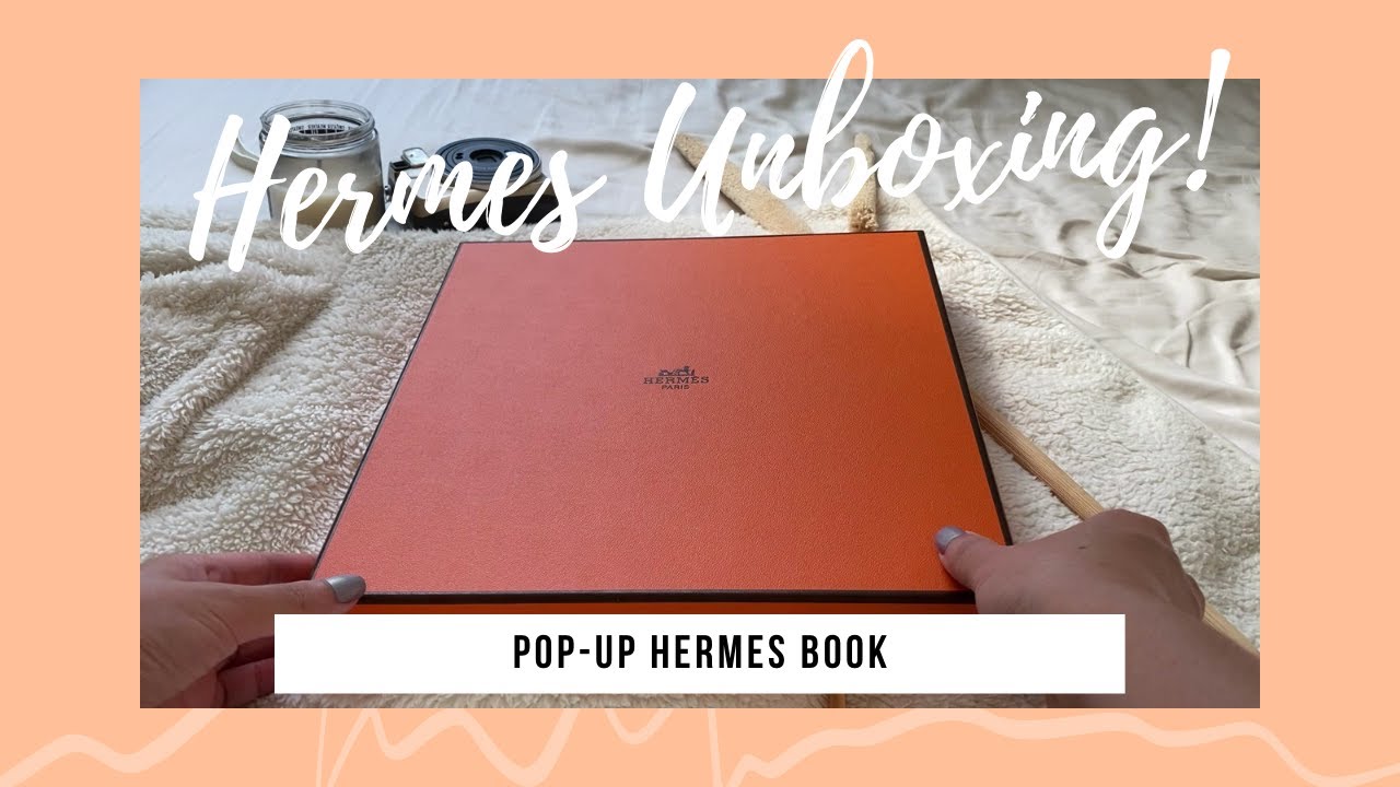 HERMES POP-UP BOOK, UNBOXING