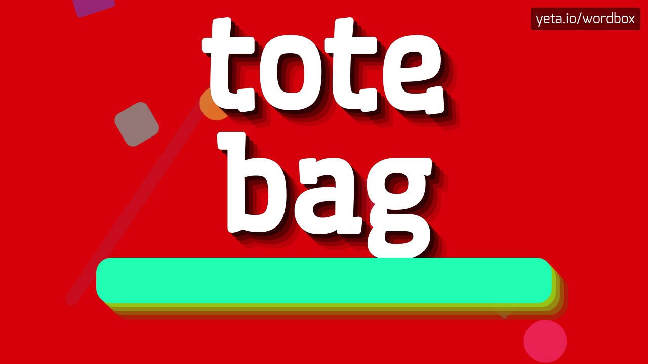 How To Say Tote Bag  YouTube