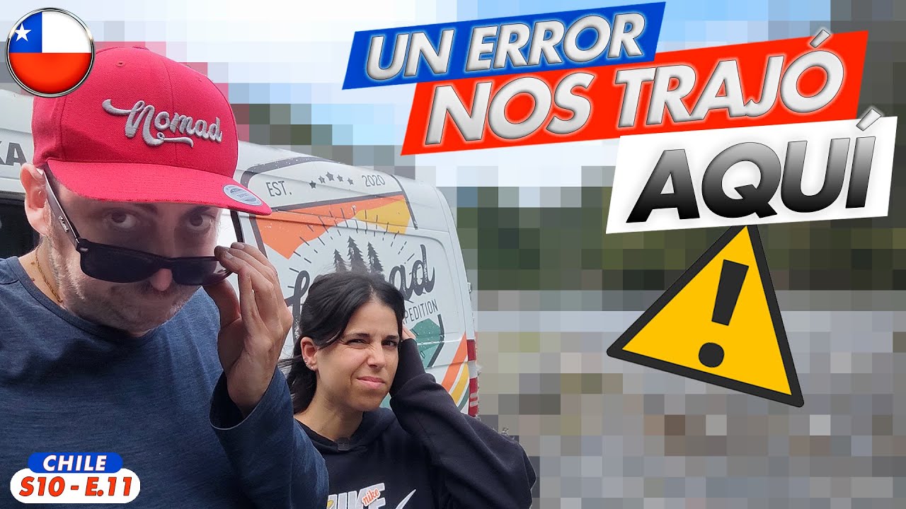 😳 ESPAÑOLES PERDIDOS en PATAGONIA CHILENA 🇨🇱 Recorriendo la Carretera Austral | EL AMARILLO| S10-E11