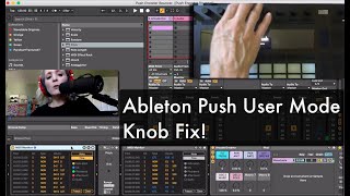 Ableton Push User Mode Knob Fix!