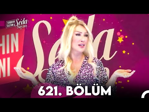 Sabahın Sultanı Seda Sayan 621. Bölüm (23 Mayıs 2024)