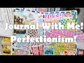 Journal With Me! | Perfectionism in Journaling! 💛 | A very rambling video... 💫