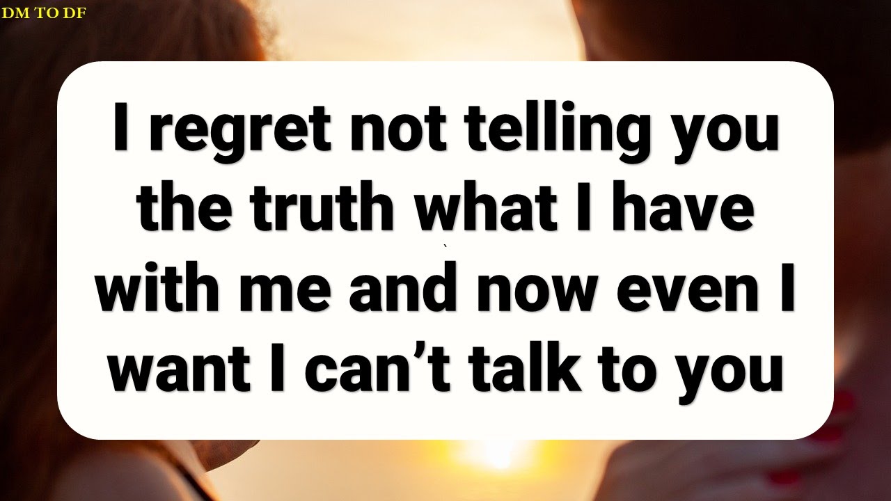 DM to DF 😢I regret not telling you truth | Divine masculine energy # ...