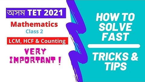 Maths || LCM, HCF & Counting for Assam TET 2021 for LP (Class 2)