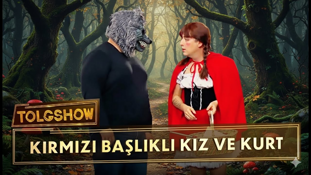 Kırmızı Başlıklı Kız ve Kurt | Tolgshow
