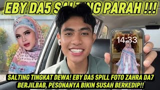 SALTING TINGKAT DEWA! EBY DA5 SPILL FOTO ZAHRA DA7 BERJILBAB, PESONANYA BIKIN SUSAH BERKEDIP!!