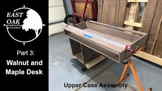 Walnut and Maple Desk Part 3