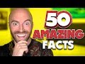 50 AMAZING Facts to Blow Your Mind! #99