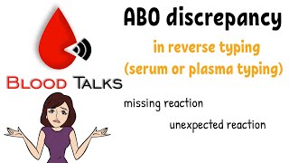 ABO discrepancy in reverse type | Transfusion medicine