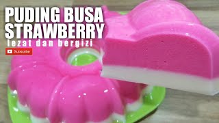 Puding Busa Strawberry Lezat Dan Bergizi