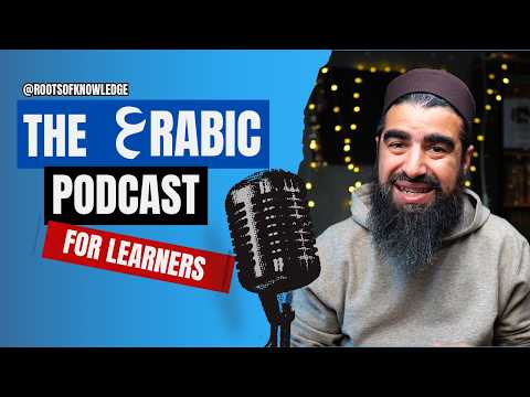 The 3rabic Podcast #4 | Season 2 | For Learners